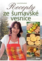 Recepty ze šumavské vesnice DONA