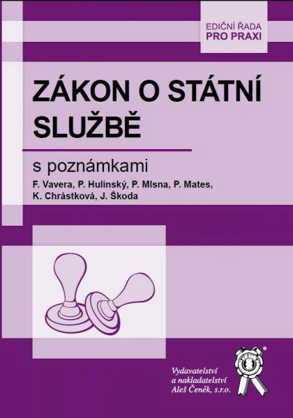 Zákon o státní službě s poznámkami Aleš Čeněk s.r.o. Zákon o státní službě s poznámkami Aleš Čeněk s.r.o.