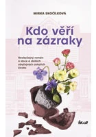 Kdo věří na zázraky IKAR