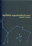 Modlitba argentinských nocí Cesta
