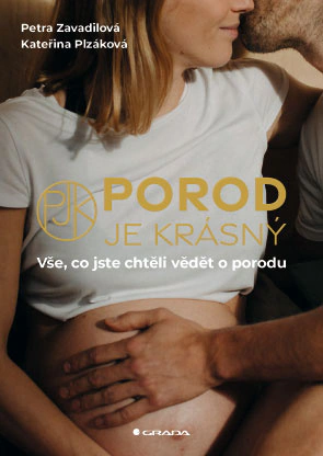 Porod je krásný Grada Porod je krásný Grada
