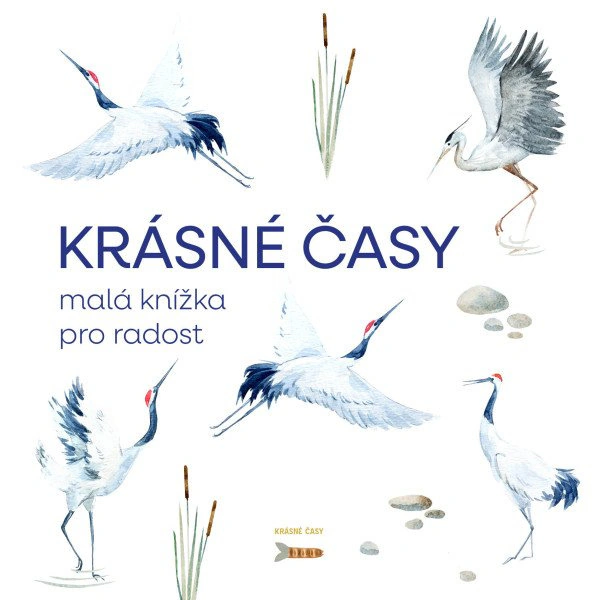 Krásné časy - malá knížka pro radost Scrumage