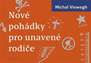 Nové pohádky pro unavené rodiče Druhé město