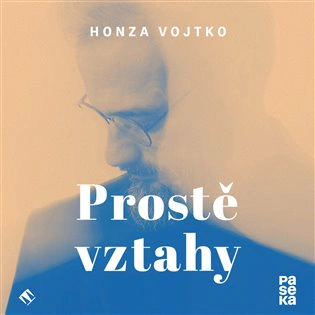 Prostě vztahy Paseka Prostě vztahy Paseka