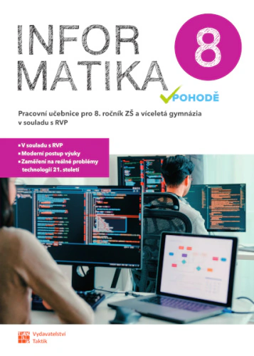 Informatika v pohodě 8 – pracovní učebnice Taktik