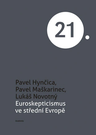 Euroskepticismus ve střední Evropě Academia Euroskepticismus ve střední Evropě Academia