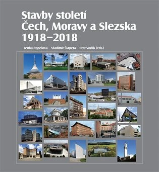 Stavby století Čech, Moravy a Slezska 1918 – 2018 Foibos books