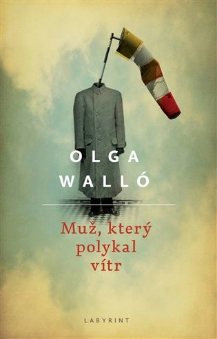 Muž, který polykal vítr LABYRINT
