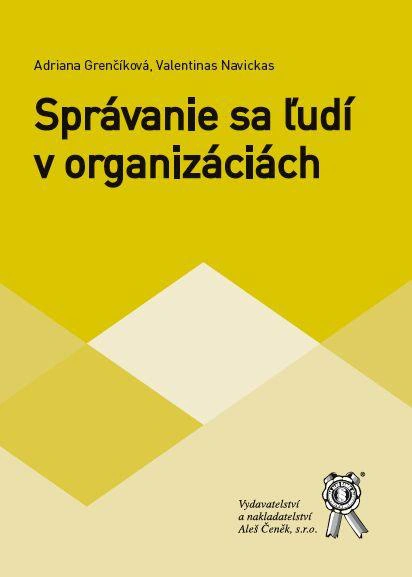 Správanie sa ľudí v organizáciách Aleš Čeněk s.r.o.