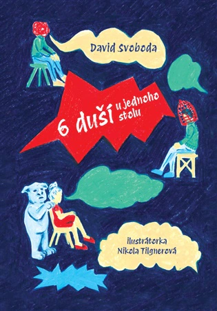 6 duší u jednoho stolu  David Svoboda