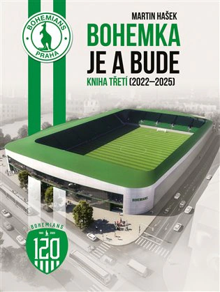 Bohemka je a bude - kniha třetí 2022 - 2025 Epocha Bohemka je a bude - kniha třetí 2022 - 2025 Epocha