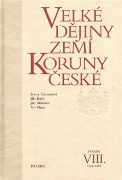 Velké dějiny zemí Koruny české VIII. Paseka Velké dějiny zemí Koruny české VIII. Paseka