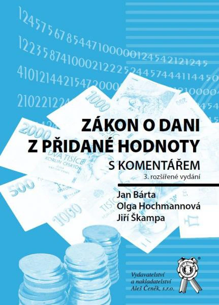 Zákon o dani z přidané hodnoty s komentářem Aleš Čeněk s.r.o.