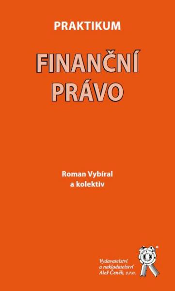 Praktikum finanční právo Aleš Čeněk s.r.o.