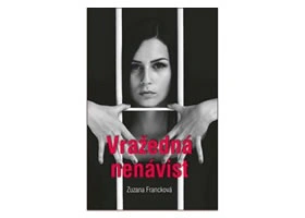 Vražedná nenávist Akcent Vražedná nenávist Akcent