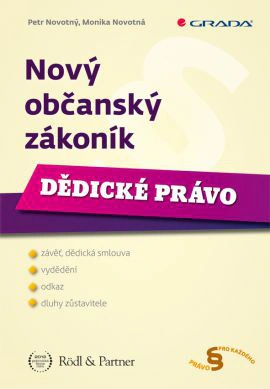 Nový občanský zákoník - Dědické právo Grada