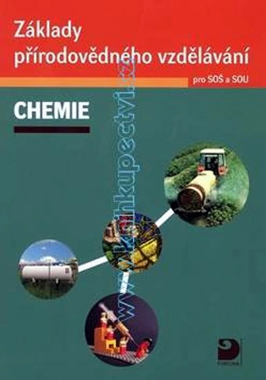 Základy přírodovědného vzdělávání pro SOŠ a SOU 2.vyd.-Chemie Fortuna