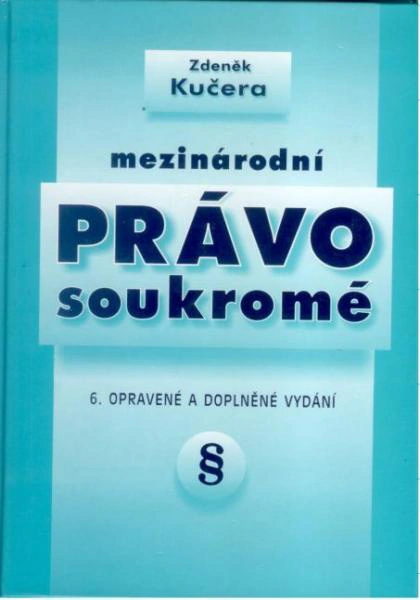 Mezinárodní právo soukromé, 6. vydání - vázané Doplněk