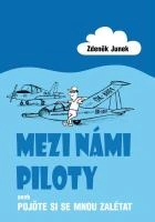 Mezi námi piloty aneb Pojďte si se mnou zalétat Klika
