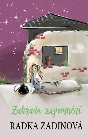 Zahrada zapomnění Computer Press Zahrada zapomnění Computer Press
