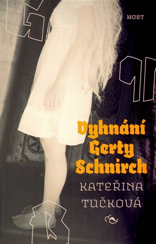 Vyhnání Gerty Schnirch Host
