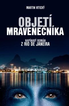 Objetí mravenečníka Anag