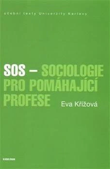 SOS - Sociologie pro pomáhající profese Karolinum