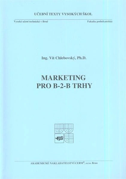 Marketing pro B-2-B trhy Akademické nakladatelství CERM