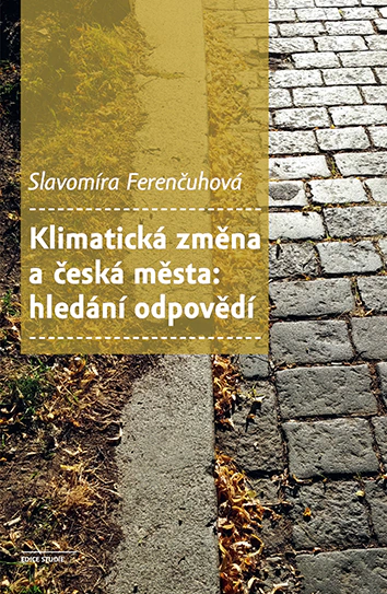 Klimatická změna a česká města: hledání odpovědí Karolinum