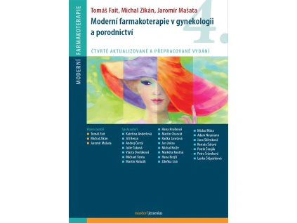 Moderní farmakoterapie v gynekologii a porodnictví 4. vydání Maxdorf Moderní farmakoterapie v gynekologii a porodnictví 4. vydání Maxdorf