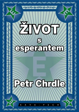 Život s esperantem  Kava-Pech