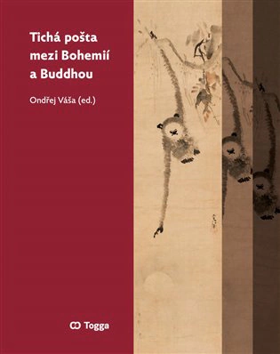 Tichá pošta mezi Bohemií a Buddhou  Togga