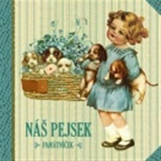 Náš pejsek - památníček Studio trnka Náš pejsek - památníček Studio trnka