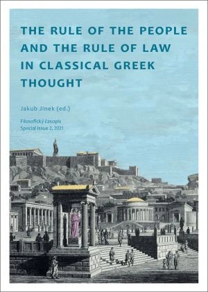 The Rule of the People and the Rule of Law in Classical Greek Thought Filosofia