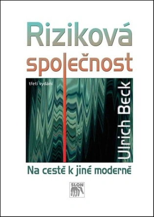 Riziková společnost. Na cestě k jiné moderně Slon