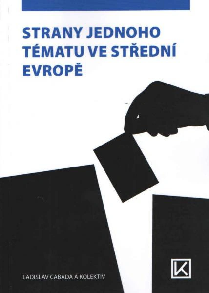 Strany jednoho tématu ve střední Evropě Václav Klemm
