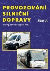 Provozování silniční dopravy – část A Univerzita Pardubice