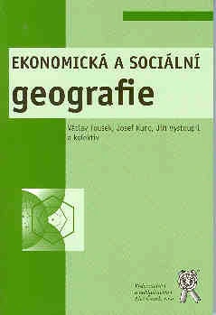 Ekonomická a sociální geografie Aleš Čeněk s.r.o. Ekonomická a sociální geografie Aleš Čeněk s.r.o.