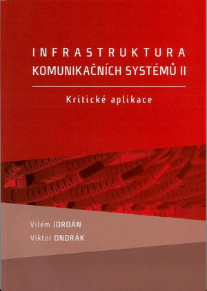 Infrastruktura komunikačních systémů II - kritické aplikace Akademické nakladatelství CERM
