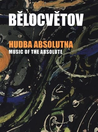Hudba absolutna Koutský Karel