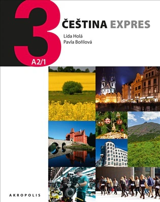 Čeština expres 3 (A2/1) - ukrajinsky  Akropolis