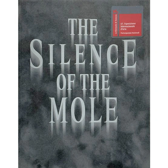 The Silence of the Mole Národní galerie Praha