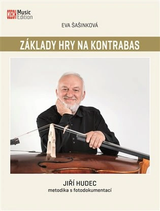 Základy hry na kontrabas CZECH Music Edition