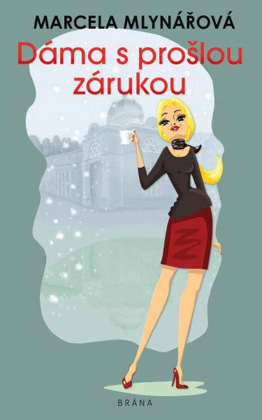 Dáma s prošlou zárukou Brána Dáma s prošlou zárukou Brána