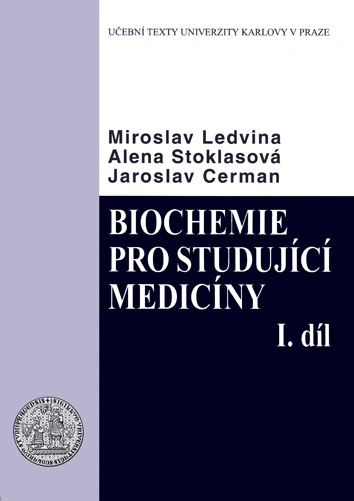 Biochemie pro studující medicíny - soubor Karolinum Biochemie pro studující medicíny - soubor Karolinum