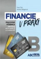 Financie v praxi - pracovná učebnica - časť B ABCedu