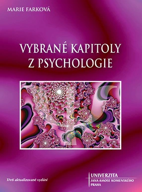 Vybrané kapitoly z psychologie - 3. vydání Univerzita Jana Amose Komenského Praha