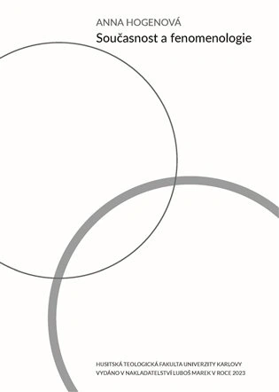 Současnost a fenomenologie  Husitská teologická fakulta