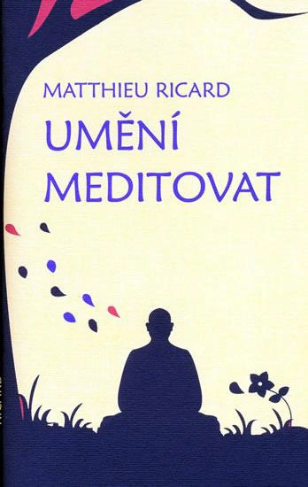 Umění meditovat Rybka Publishers Umění meditovat Rybka Publishers