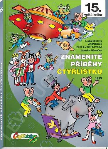 Znamenité příběhy Čtyřlístku - 15. velká kniha Čtyřlístek